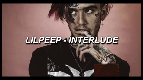 interlude — Lil Peep 